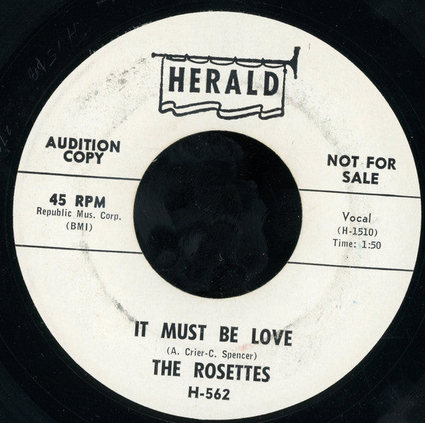 The Rosettes (4) : You Broke My Heart / It Must Be Love (7", Promo, Aud)