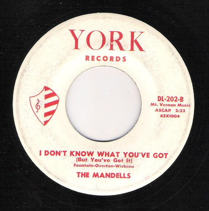 The Mandells (4) : It's No Good / I Don't Know What You've Got (But You've Got It) (7", Single)