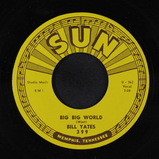 Bill Yates (2) : Big Big World (7", Single)