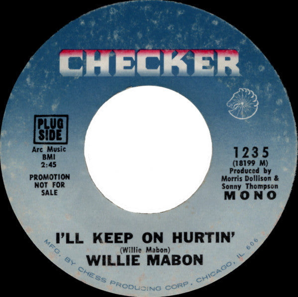 Willie Mabon : I'll Keep On Hurtin' (7", Mono, Promo, Styrene)