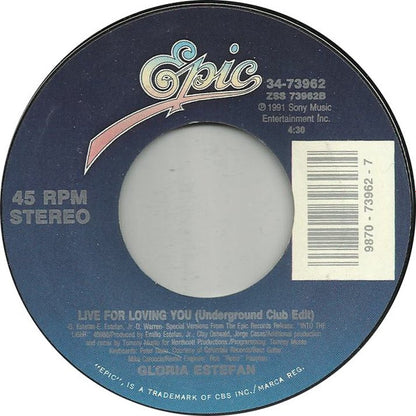Gloria Estefan : Live For Loving You (7", Styrene, Car)