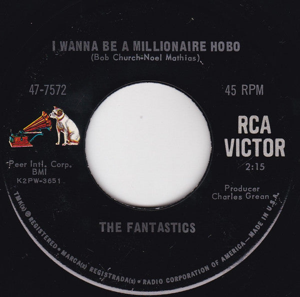 The Fantastics (5) : I Wanna Be A Millionaire Hobo / There Goes My Love (7", RP)