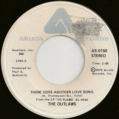 Outlaws : There Goes Another Love Song (7", Single)