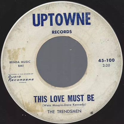 The Trendsmen : This Love Must Be / Do The Milton (7")