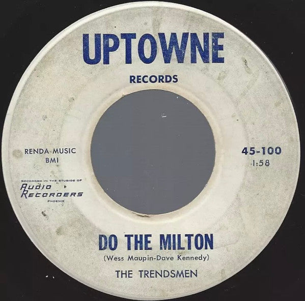 The Trendsmen : This Love Must Be / Do The Milton (7")