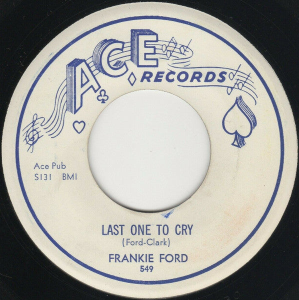 Frankie Ford : Cheatin Woman / Last One To Cry (7", Single)