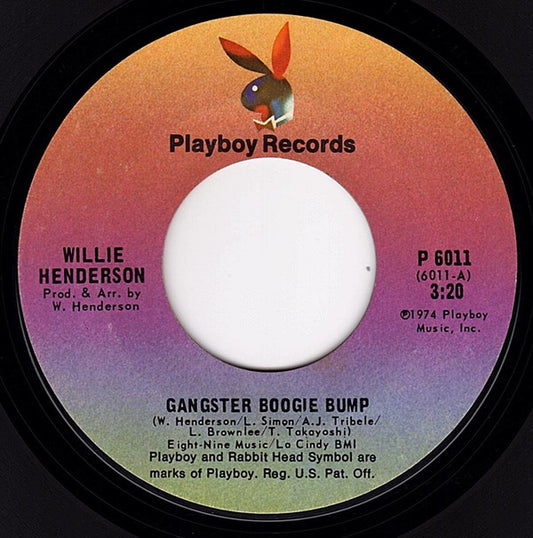 Willie Henderson : Gangster Boogie Bump / Let's Merengue (7", Styrene, Pit)