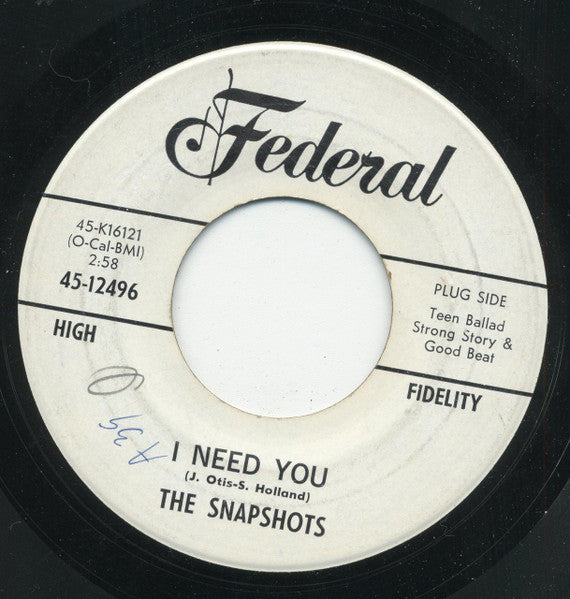 The Snapshots (3) : I Need You / That's What I Like (7", Promo)