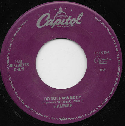 MC Hammer : Do Not Pass Me By (7", Jukebox, Spe)