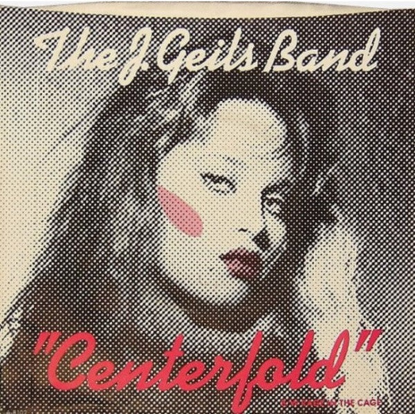 The J. Geils Band : Centerfold (7", Single, Win)