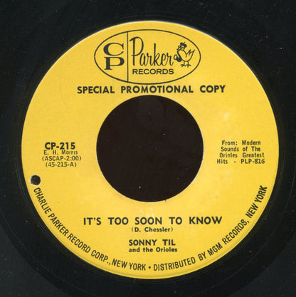Sonny Til And The Orioles : It's Too Soon To Know / I Miss You So (7", Promo)