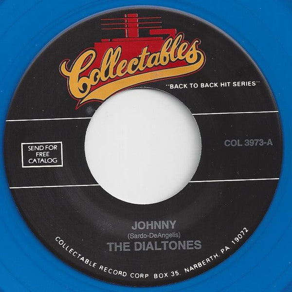 The Dialtones (5) : Johnny / Til I Heard It From You (7", Blu)