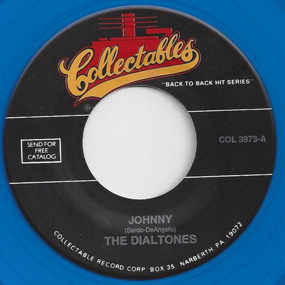 The Dialtones (5) : Johnny / Til I Heard It From You (7", Blu)