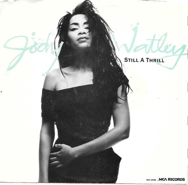Jody Watley : Still A Thrill (7", Single, Glo)