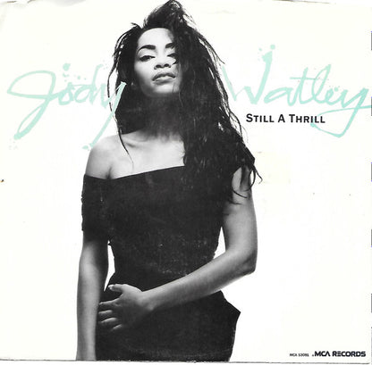 Jody Watley : Still A Thrill (7", Single, Glo)