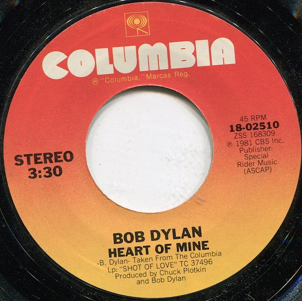 Bob Dylan : Heart Of Mine (7", Single, Styrene, Ter)