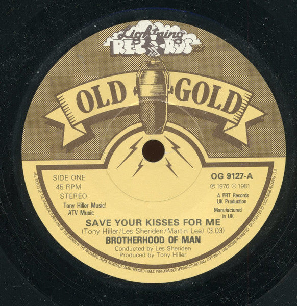 Brotherhood Of Man : Save Your Kisses For Me / Oh Boy! (The Mood I'm In) (7", Single)