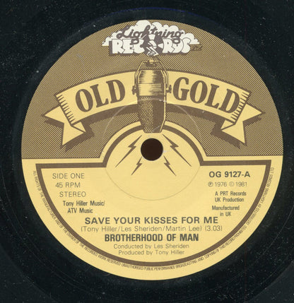 Brotherhood Of Man : Save Your Kisses For Me / Oh Boy! (The Mood I'm In) (7", Single)