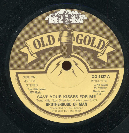Brotherhood Of Man : Save Your Kisses For Me / Oh Boy! (The Mood I'm In) (7", Single)