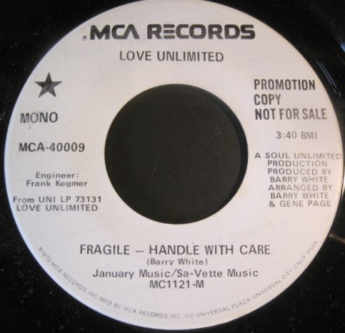 Love Unlimited : Fragile - Handle With Care (7", Single, Mono, Promo)