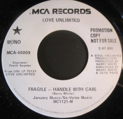 Love Unlimited : Fragile - Handle With Care (7", Single, Mono, Promo)
