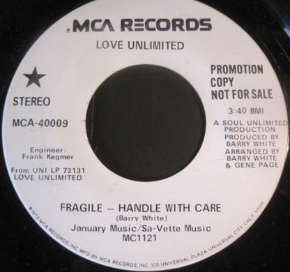 Love Unlimited : Fragile - Handle With Care (7", Single, Mono, Promo)