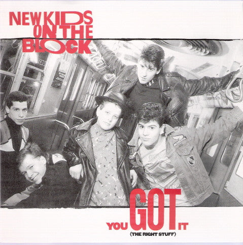 New Kids On The Block : You Got It (The Right Stuff) (7", Styrene)