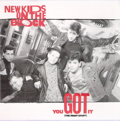 New Kids On The Block : You Got It (The Right Stuff) (7", Styrene)
