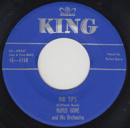 Rufus Gore And His Orchestra : Rib Tips / Big Ends (7")
