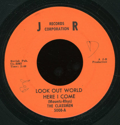 The Classmen (3) : Look Out World Here I Come (7")