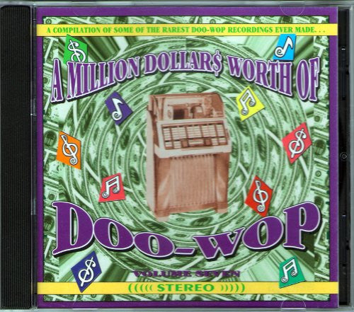 Various : A Million Dollars Worth Of Doo-Wop, Volume 7 (CD, Comp)