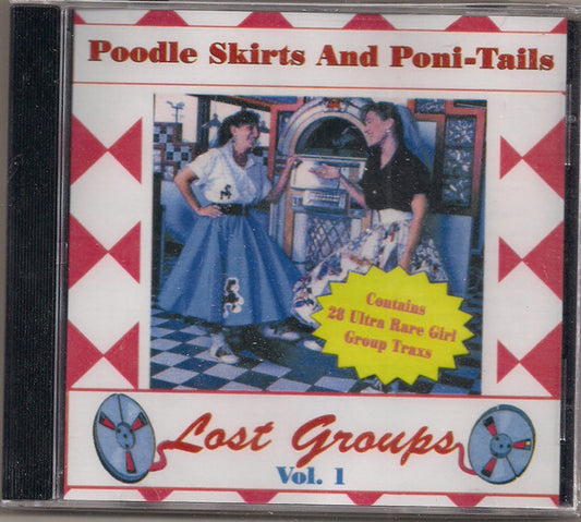 Various : Poodle Skirts And Poni-Tails Volume 1  (CD, Comp)