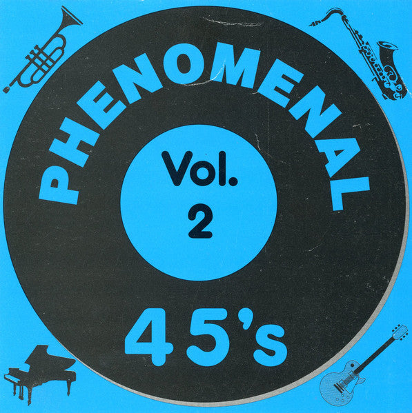 Various : Phenomenal 45's Vol. 2 (CD, Comp)