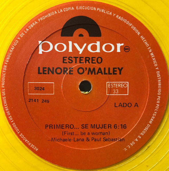 Lenore O'Malley : Primero....Se Mujer (First Be A Woman) (12", Yel)