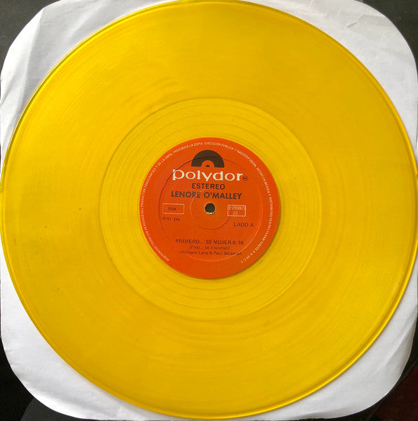 Lenore O'Malley : Primero....Se Mujer (First Be A Woman) (12", Yel)