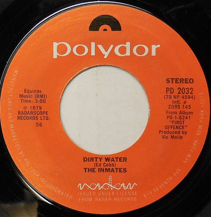 The Inmates (2) : Dirty Water (7", Single, Styrene)