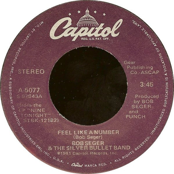 Bob Seger And The Silver Bullet Band : Feel Like A Number (7")