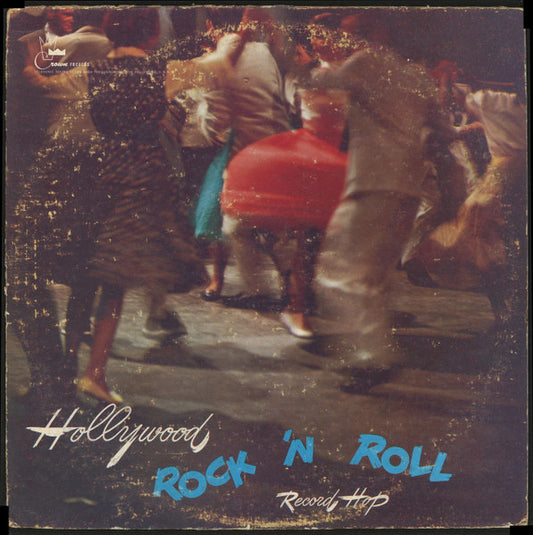 Various : Hollywood Rock 'N Roll Record Hop (LP, Comp, RP)