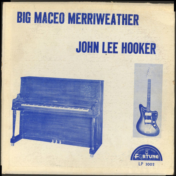 Big Maceo, John Lee Hooker : Big Maceo Merriweather John Lee Hooker (LP, Album, Comp)