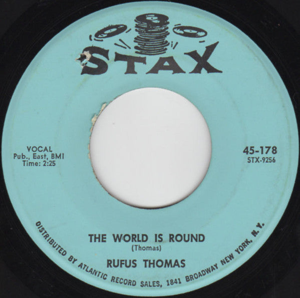 Rufus Thomas : The World Is Round / Chicken Scratch (7", Single)