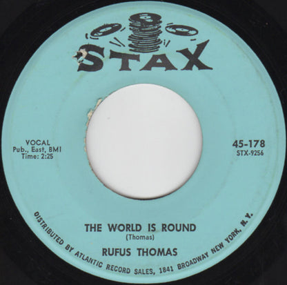 Rufus Thomas : The World Is Round / Chicken Scratch (7", Single)