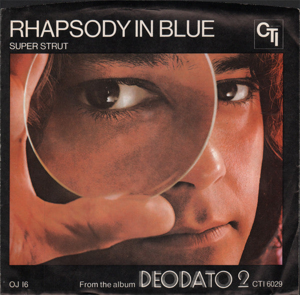 Eumir Deodato : Rhapsody In Blue / Super Strut (7", Single, Styrene)