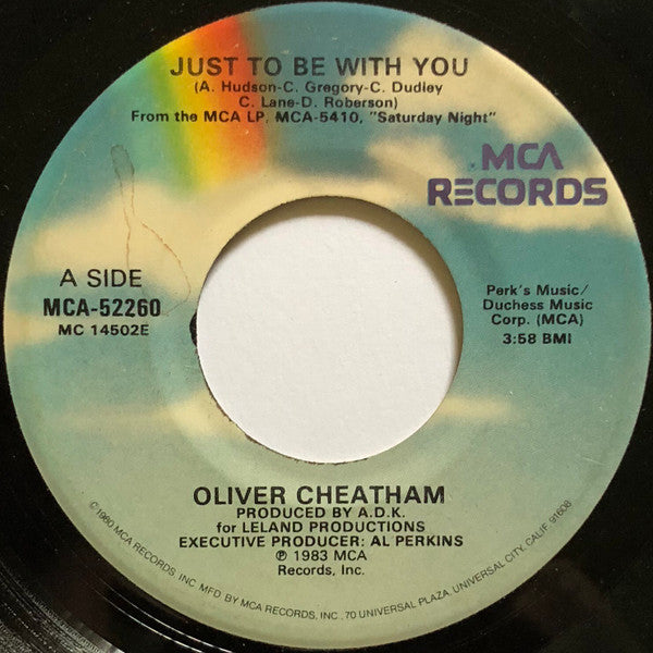 Oliver Cheatham : Just To Be With You / Through It All (7", Single)