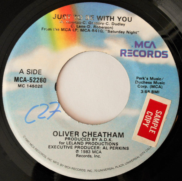 Oliver Cheatham : Just To Be With You / Through It All (7", Single)