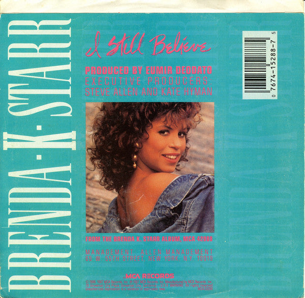 Brenda K. Starr : I Still Believe (7", Single, Glo)