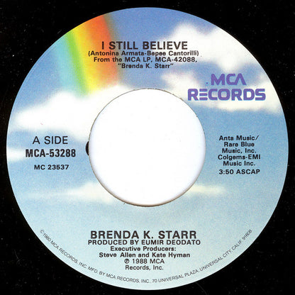 Brenda K. Starr : I Still Believe (7", Single, Glo)