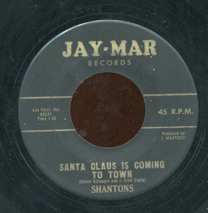The Shantons : Santa Claus Is Coming To Town / The Christmas Song (7", Mono)