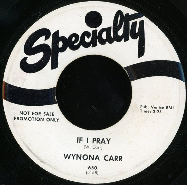Wynona Carr : If I Pray / I'm Mad At You (7", Single, Promo)