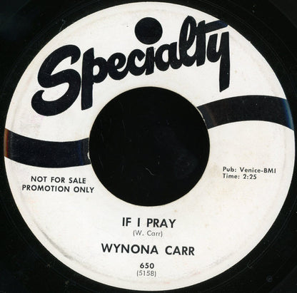 Wynona Carr : If I Pray / I'm Mad At You (7", Single, Promo)
