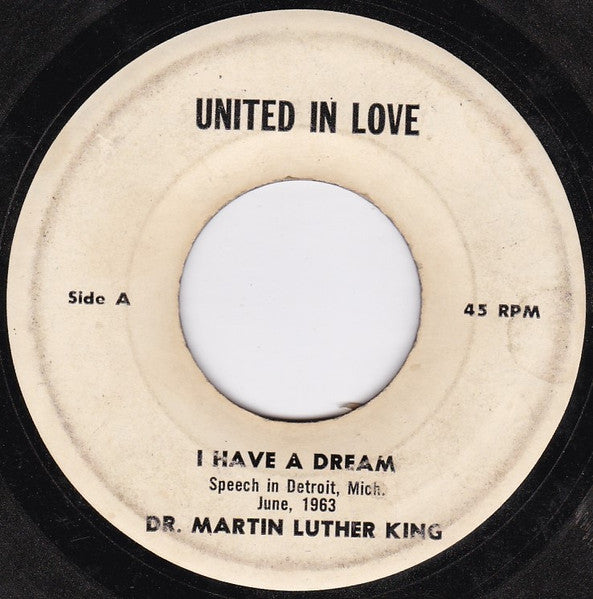 Dr. Martin Luther King, Jr. : I Have A Dream / Top Of The Mountain (7", Single)